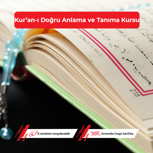 Kur’an-ı Doğru Anlama ve Tanıma Eğitimi