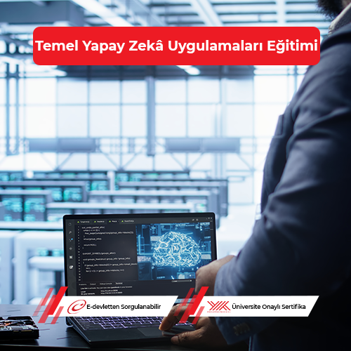Temel Yapay Zeka Uygulamaları Eğitimi