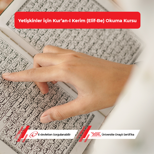 Yetişkinler İçin Kur’an-I Kerim (Elif-Be) Okuma Eğitimi 